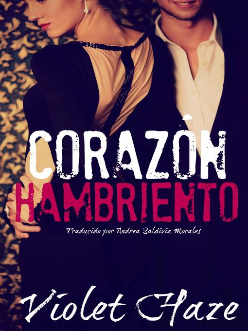 Title details for Corazón Hambriento by Violet Haze - Available